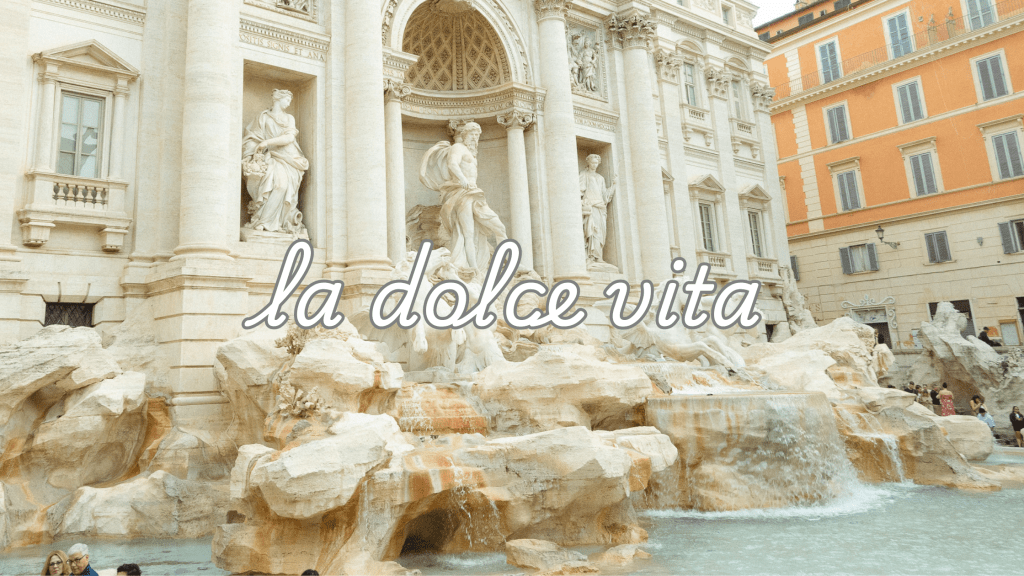 La dolce vita –&nbsp;P1